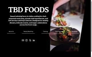 TBD Foods Personal Chef and Catering website
