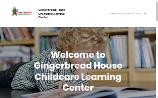Gingerbread House Childcare Learning Center website